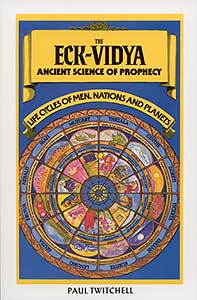 The ECK-Vidya, Ancient Science of Prophecy