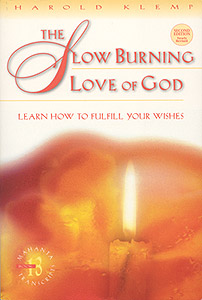 The Slow Burning Love of God