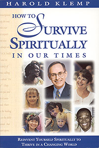 How to Survive Spiritually in Our Times