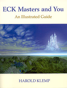ECK Masters and You: An Illustrated Guide