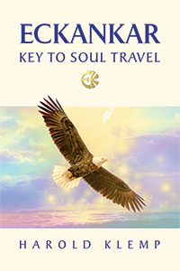 ECKANKAR—Key to Soul Travel
