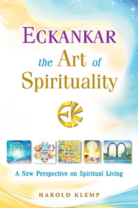 ECKANKAR: The Art of Spirituality