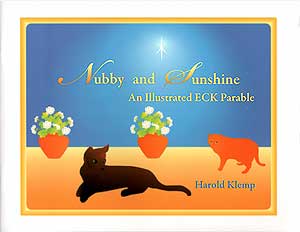 Nubby and Sunshine: An Illustrated ECK Parable