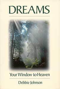 Dreams: Your Window to Heaven