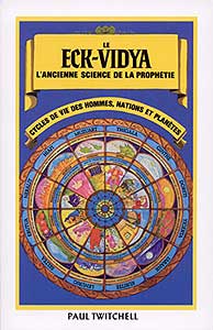 Le ECK-Vidya, l'ancienne science de la prophétie