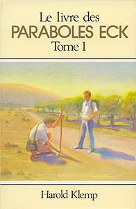 Le livre des paraboles ECK, tome 1