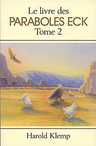 Le livre des paraboles ECK, tome 2