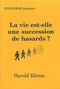 La vie est-elle une succession de hasards ?