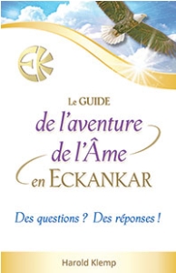 Le guide de l’aventure de l’Âme en ECKANKAR