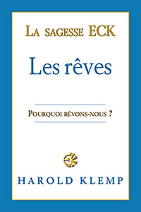 La sagesse ECK : Les rêves