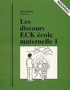 Les discours ECK école maternelle 1