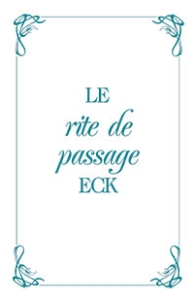 Le rite de passage ECK
