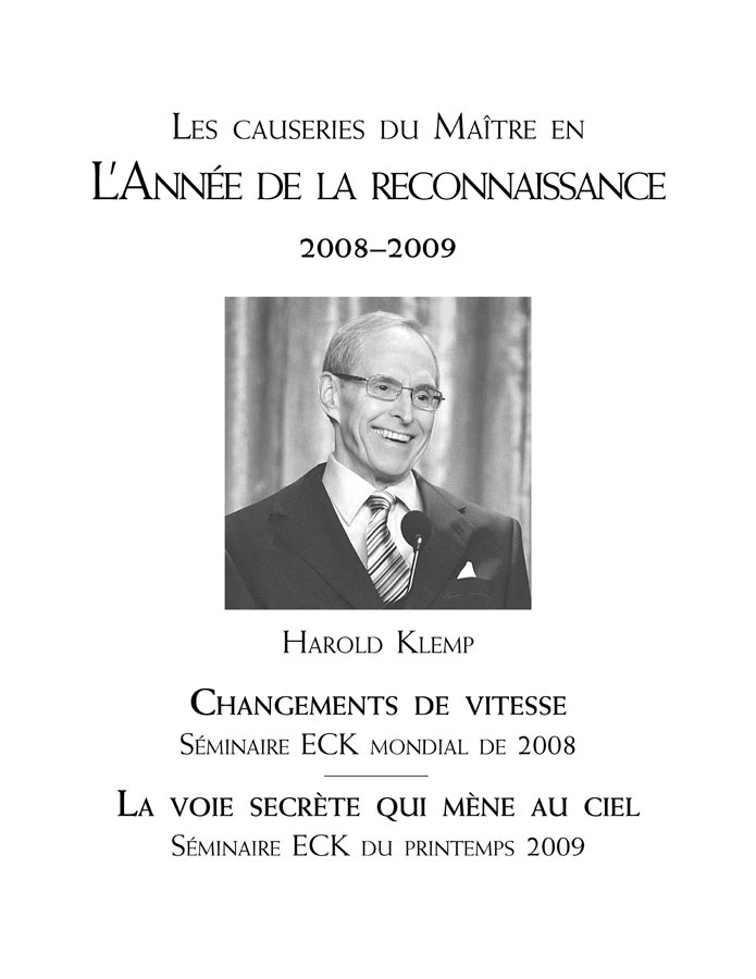 Les causeries du Maître en L'Année de la reconnaissance–2008-2009