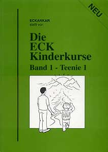 Die ECK-Kinderkurse, Band 1 – Teenie 1