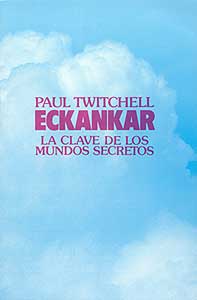ECKANKAR—La clave de los mundos secretos