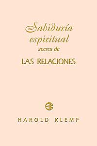 Sabiduría espiritual acerca de las relaciones