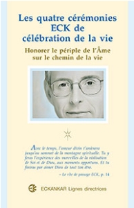 Les quatre cérémonies ECK de célébration de la vie